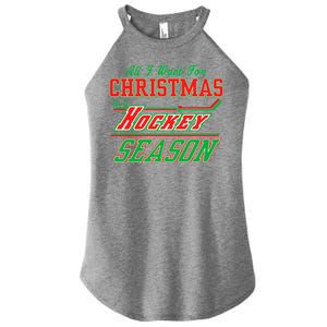 All I Want For Christmas Is A Hockey Season Women's Perfect Tri Rocker Tank