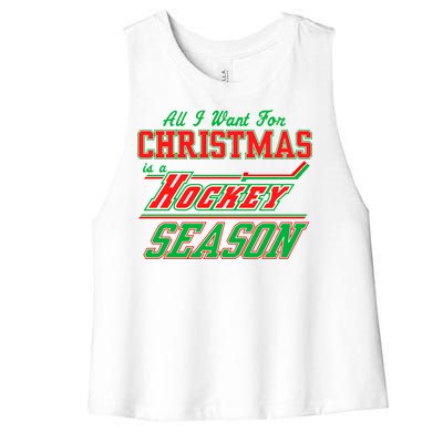 All I Want For Christmas Is A Hockey Season Women's Racerback Cropped Tank