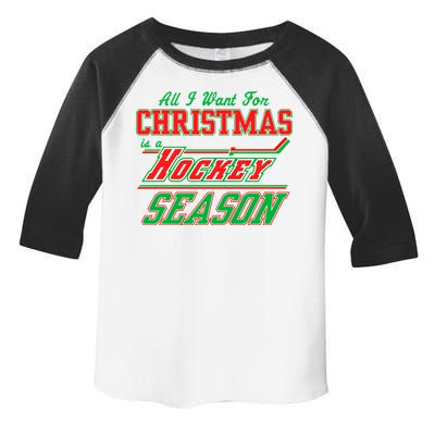 All I Want For Christmas Is A Hockey Season Toddler Fine Jersey T-Shirt