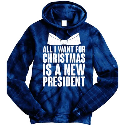 All I Want For Christmas Is A New President Tie Dye Hoodie