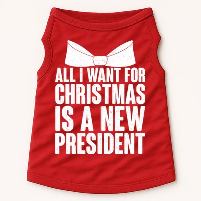 All I Want For Christmas Is A New President Doggie Tank
