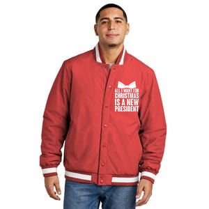 All I Want For Christmas Is A New President Insulated Varsity Jacket