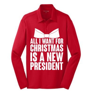 All I Want For Christmas Is A New President Silk Touch Performance Long Sleeve Polo