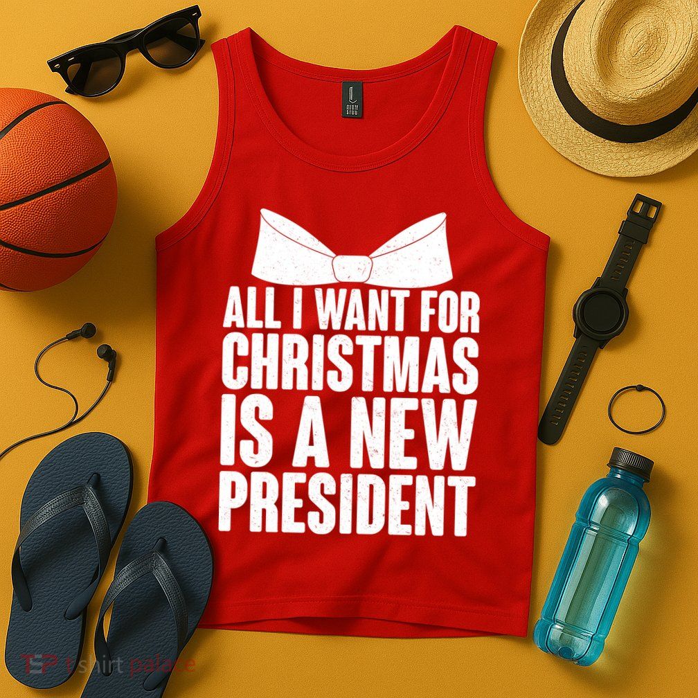 All I Want For Christmas Is A New President Tank Top
