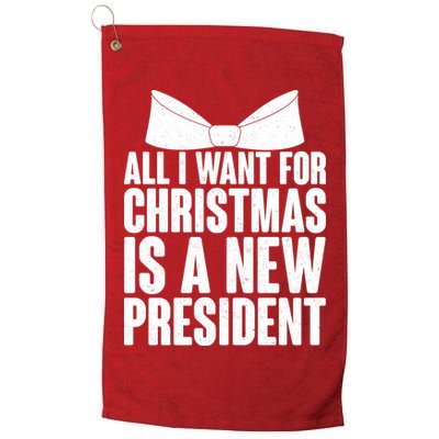 All I Want For Christmas Is A New President Golf Towel