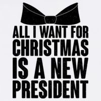 All I Want For Christmas Is A New President Garment-Dyed Sweatshirt