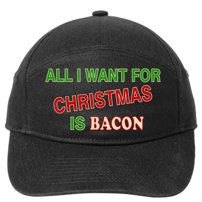 All I Want For Christmas Is Bacon 7-Panel Snapback Hat