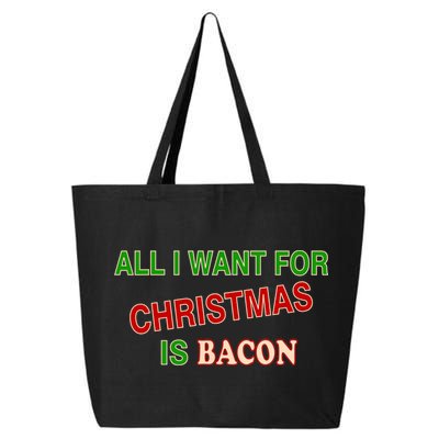 All I Want For Christmas Is Bacon 25L Jumbo Tote
