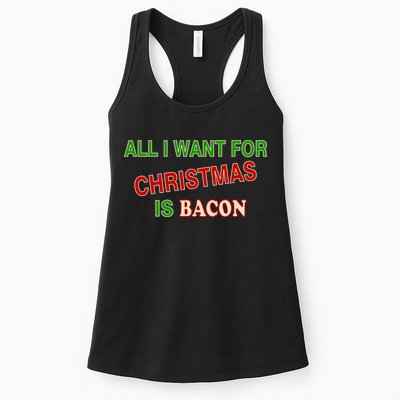 All I Want For Christmas Is Bacon Womens Tank Top
