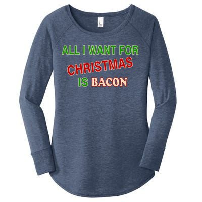 All I Want For Christmas Is Bacon Women's Perfect Tri Tunic Long Sleeve Shirt