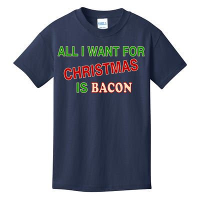 All I Want For Christmas Is Bacon Kids T-Shirt