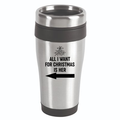 All I Want For Christmas Is Her Matching Couples 16oz Travel Tumbler