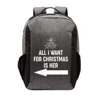 All I Want For Christmas Is Her Matching Couples Vector Backpack