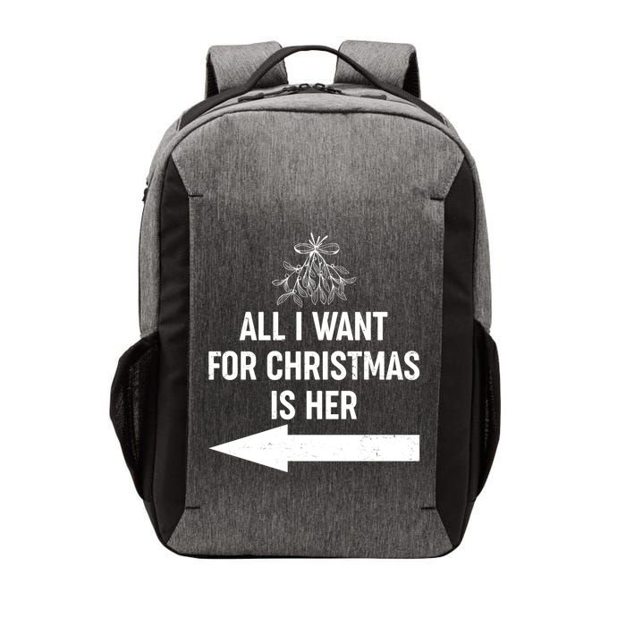 All I Want For Christmas Is Her Matching Couples Vector Backpack