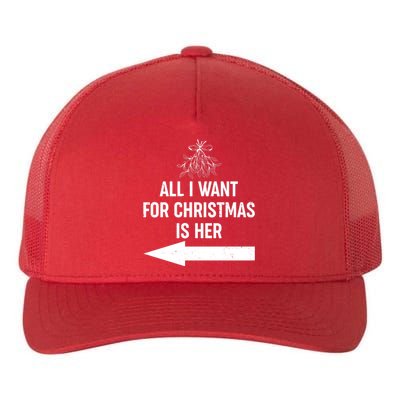 All I Want For Christmas Is Her Matching Couples Yupoong Adult 5-Panel Trucker Hat