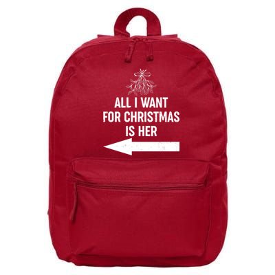 All I Want For Christmas Is Her Matching Couples 16 in Basic Backpack