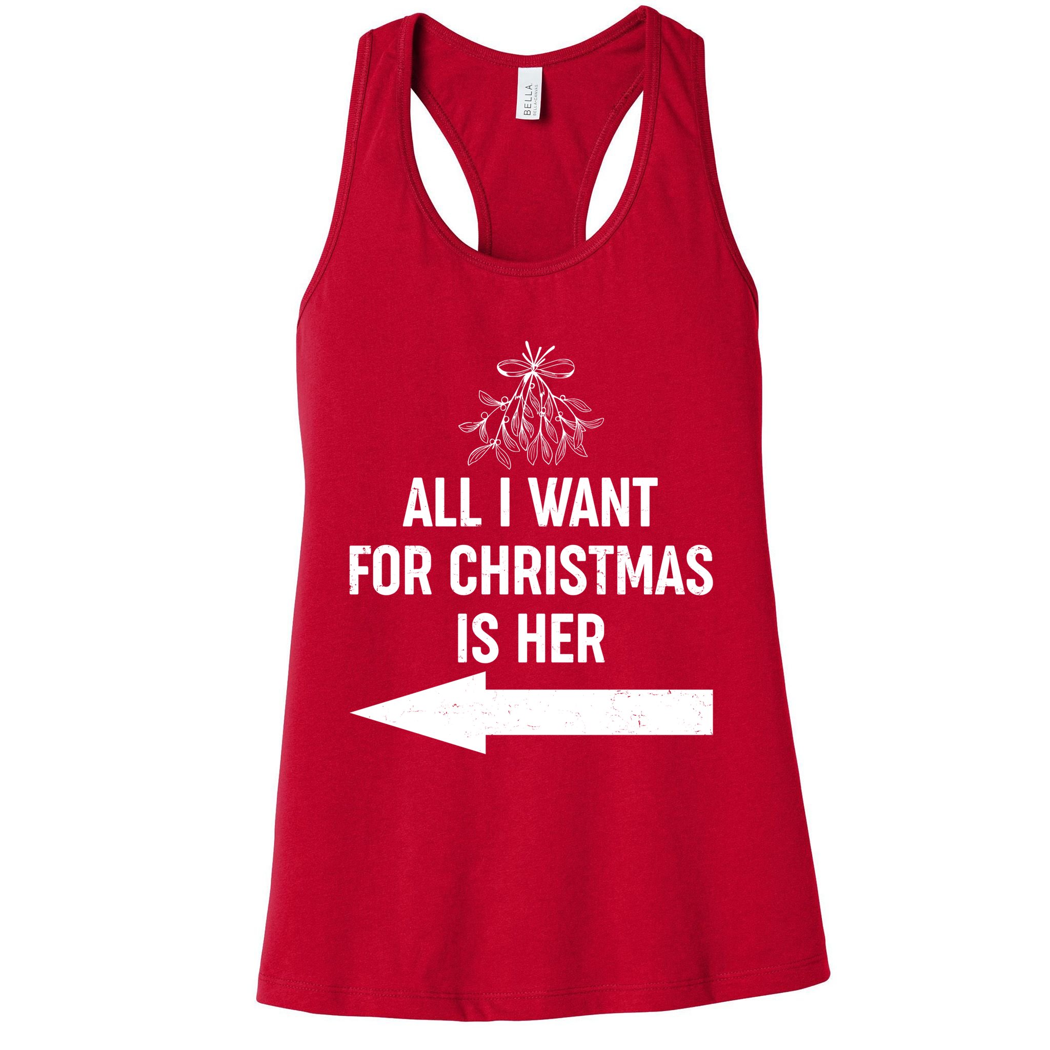 All I Want For Christmas Is Her Matching Couples Womens Tank Top
