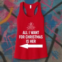 All I Want For Christmas Is Her Matching Couples Womens Tank Top