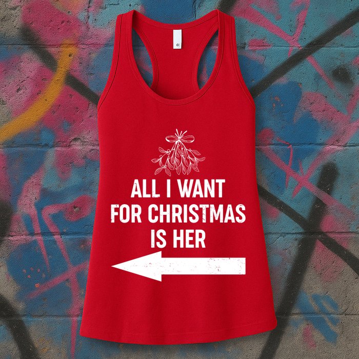 All I Want For Christmas Is Her Matching Couples Womens Tank Top