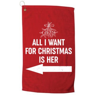 All I Want For Christmas Is Her Matching Couples Golf Towel