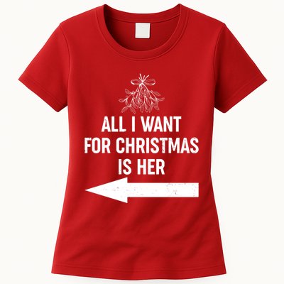 All I Want For Christmas Is Her Matching Couples Womens T-Shirt