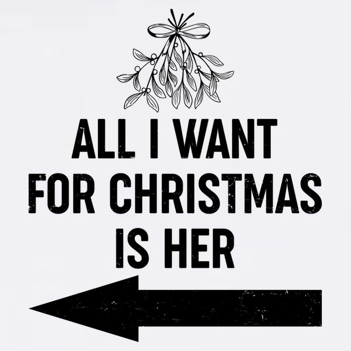 All I Want For Christmas Is Her Matching Couples Garment-Dyed Sweatshirt