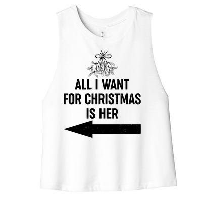 All I Want For Christmas Is Her Matching Couples Women's Racerback Cropped Tank