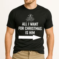 All I Want For Christmas Is Him Matching Couples Performance Shirt
