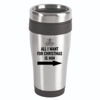 All I Want For Christmas Is Him Matching Couples 16oz Travel Tumbler