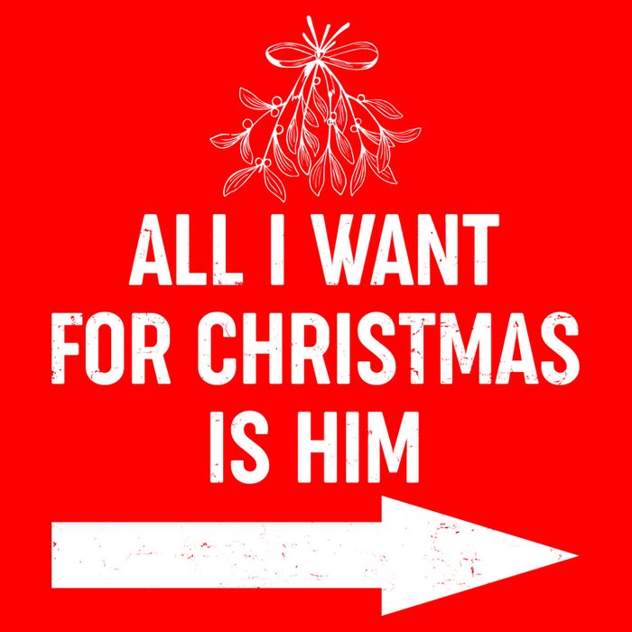 All I Want For Christmas Is Him Matching Couples T-Shirt