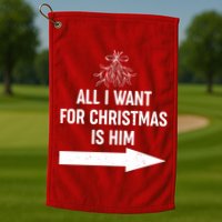 All I Want For Christmas Is Him Matching Couples Golf Towel