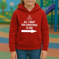 All I Want For Christmas Is Him Matching Couples Kids Hoodie