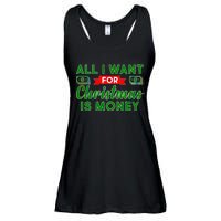 All I Want for Christmas is Money Ladies Essential Flowy Tank