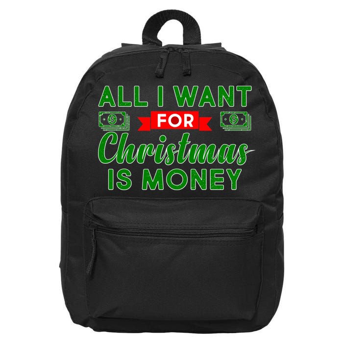 All I Want for Christmas is Money 16 in Basic Backpack