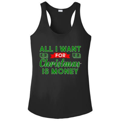 All I Want for Christmas is Money Ladies PosiCharge Competitor Racerback Tank