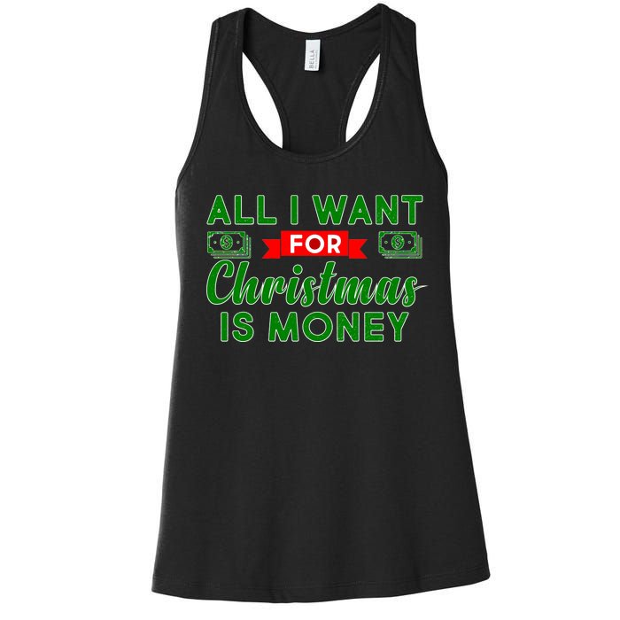 All I Want for Christmas is Money Women's Racerback Tank