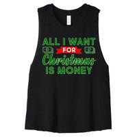 All I Want for Christmas is Money Women's Racerback Cropped Tank