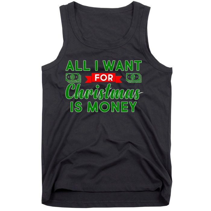 All I Want for Christmas is Money Tank Top