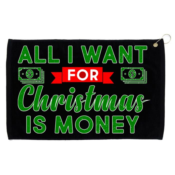 All I Want for Christmas is Money Grommeted Golf Towel