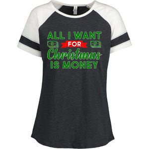 All I Want for Christmas is Money Enza Ladies Jersey Colorblock Tee