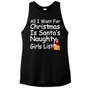 All I Want For Christmas Is Santa's Naughty Girls List Ladies PosiCharge Tri-Blend Wicking Tank