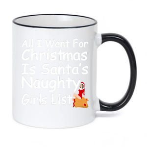 All I Want For Christmas Is Santa's Naughty Girls List 11oz Black Color Changing Mug