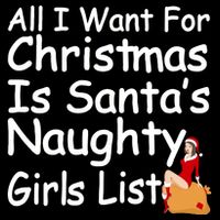 All I Want For Christmas Is Santa's Naughty Girls List Bucket Hat