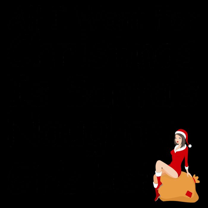 All I Want For Christmas Is Santa's Naughty Girls List Mug