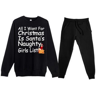 All I Want For Christmas Is Santa's Naughty Girls List Premium Crewneck Sweatsuit Set