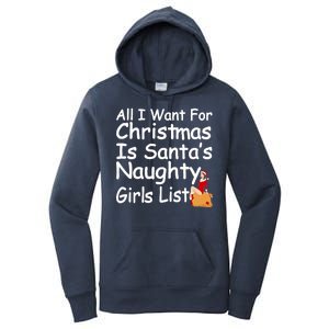 All I Want For Christmas Is Santa's Naughty Girls List Women's Pullover Hoodie