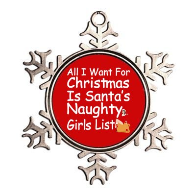 All I Want For Christmas Is Santa's Naughty Girls List Metallic Star Ornament