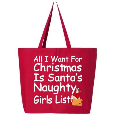 All I Want For Christmas Is Santa's Naughty Girls List 25L Jumbo Tote