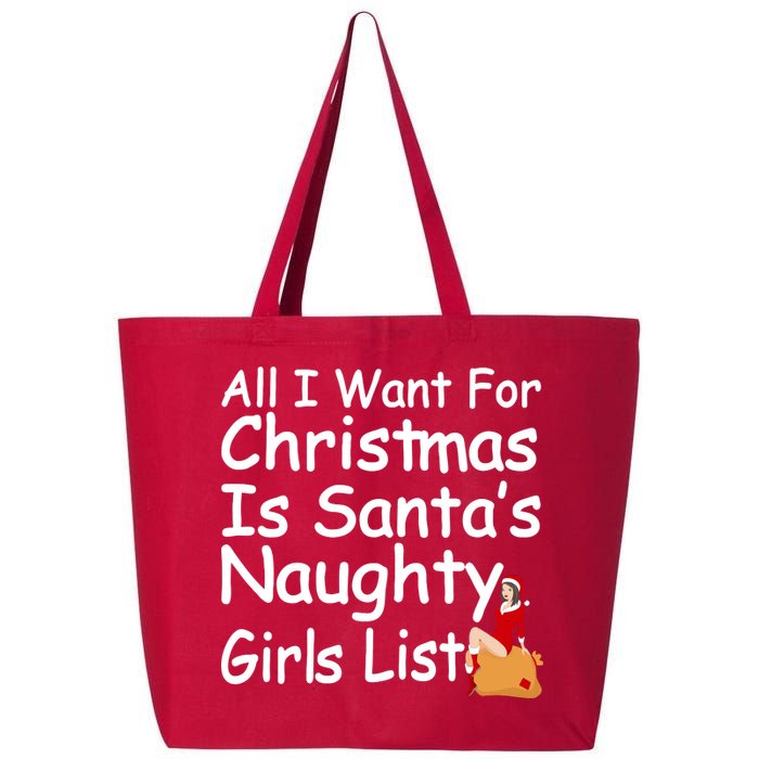 All I Want For Christmas Is Santa's Naughty Girls List 25L Jumbo Tote