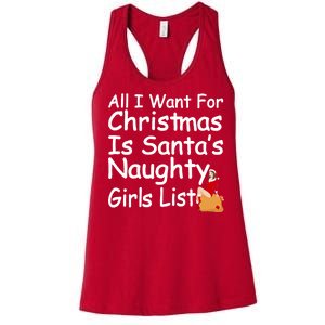 All I Want For Christmas Is Santa's Naughty Girls List Women's Racerback Tank